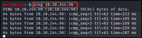 Tj:-$ ping 10.10.244.98 
56(84) bytes 
PING 10.10.244.98 (10.10.244.98 
tt1=63 
1 cmp_seq=l 
lcmp_seq= 
lcmp_seq= 
lcmp_seq= 
10.10.244. 
lcmp_seq= 
64 
64 
64 
64 
64 
bytes 
bytes 
bytes 
bytes 
bytes 
from 
from 
from 
from 
from 
10.10.244 
10.10.244 
10.10.244 
10.10.244 
.98: 
.98: 
.98: 
.98: 
98: 
2 ttl=63 
3 ttl=63 
4 ttl=63 
5 ttl=63 
of data. 
time= 
213 
time- 
-195 
time- 
-169 
time- 
-229 
time= 
207 
ms 
ms 
ms 
ms 
ms 